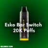 Esko Bar 20K Puffs ชาร์จได้ ปรับไฟ ปรับลม Dual Coil ไอน้ำแน่น รสชัด 15 รส นิค 3% พร้อมหน้าจอ LED ใช้งานยาวนาน คุ้มค่าสำหรับทุกคน ราคาถูก ส่งด่วน กทม