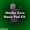 มาร์โบ Zero Nano พอตเปลี่ยนหัวไซส์เล็กที่สุดจาก Salthub ดีไซน์ Nano พกพาง่าย ให้ฟีลสูบนุ่มนวล กลิ่นชัดตรงปกตามมาตรฐาน Marbo Zero พร้อมส่งด่วน กทม.